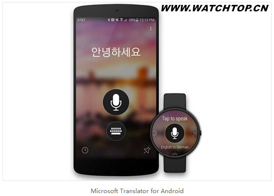 微軟推出Android版翻譯應用：支持安卓手表